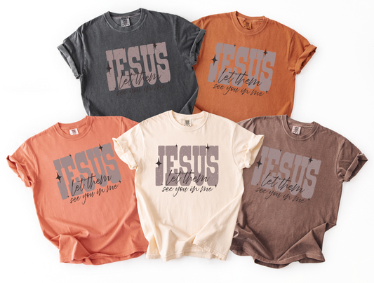 Let them See Jesus DTF Ready to Press Transfer