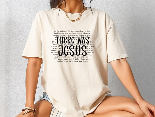 There was Jesus DTF Ready to Press Transfer